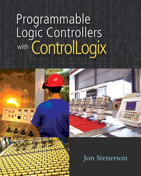 programmable logic controllers with controllogix jon stenerson PDF