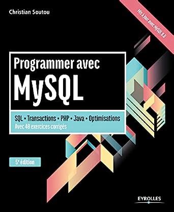 programmer avec mysql christian soutou Epub