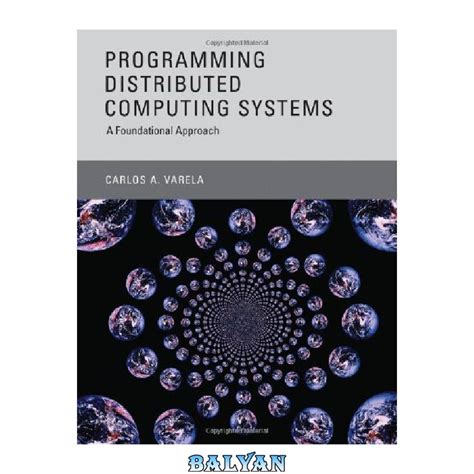 programming distributed computing systems a foundational approach PDF