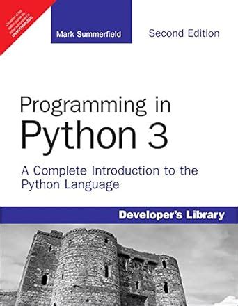 programming in python 3 a complete introduction to the python language 2nd edition Epub