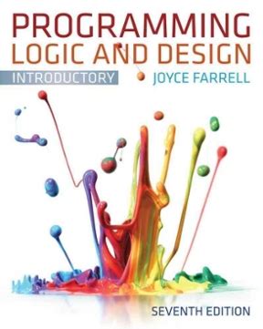 programming logic and design introductory 7th edition solutions PDF