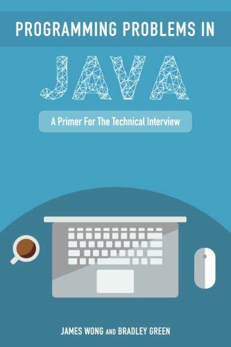 programming problems in java a primer for the technical interview Epub
