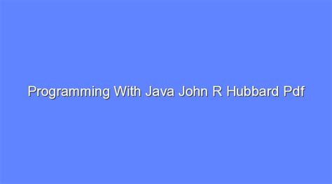 programming with java john r hubbard download pdf Epub
