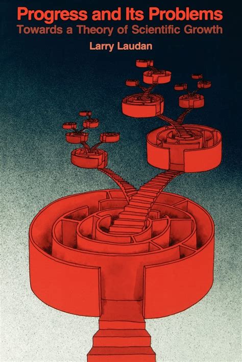 progress and its problems towards a theory of scientific growth Doc