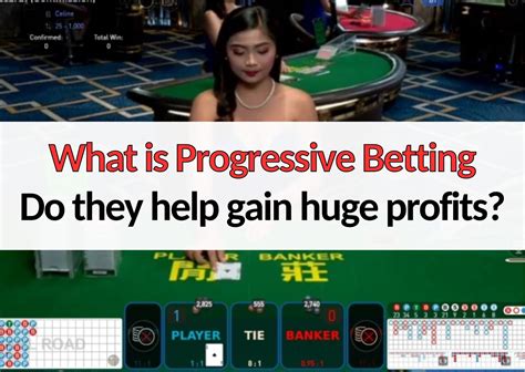 progressive betting