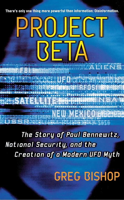 project beta the story of paul bennewitz national security and the creation of a modern ufo myth Kindle Editon