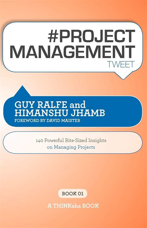 project management tweet book01 140 powerful bite sized insights on managing projects Doc