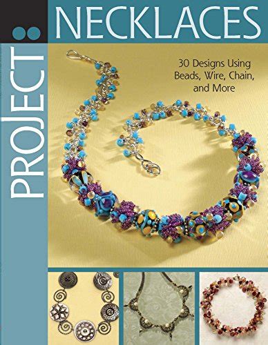 project necklaces 30 designs using beads wire chain and more Reader