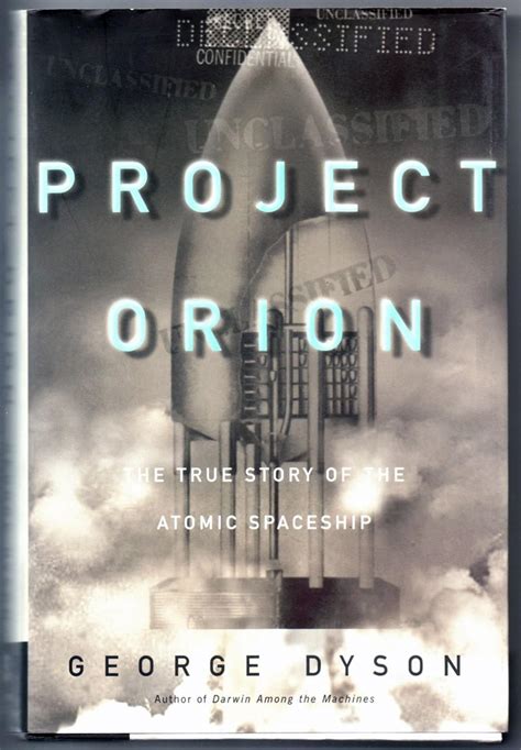 project orion the true story of the atomic spaceship Kindle Editon
