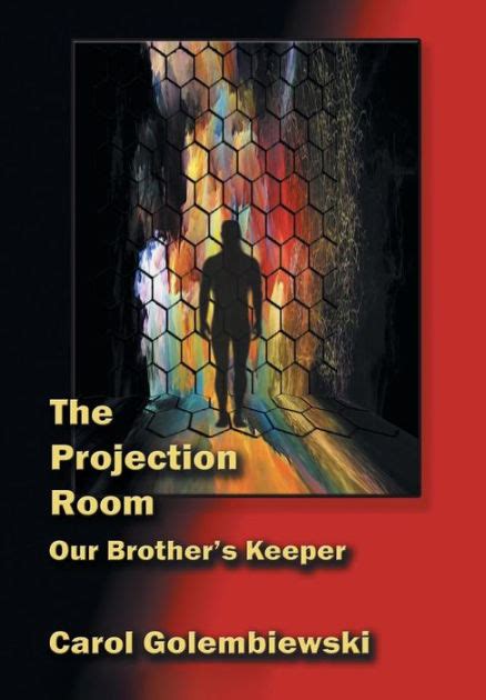 projection room our brother?s keeper Reader