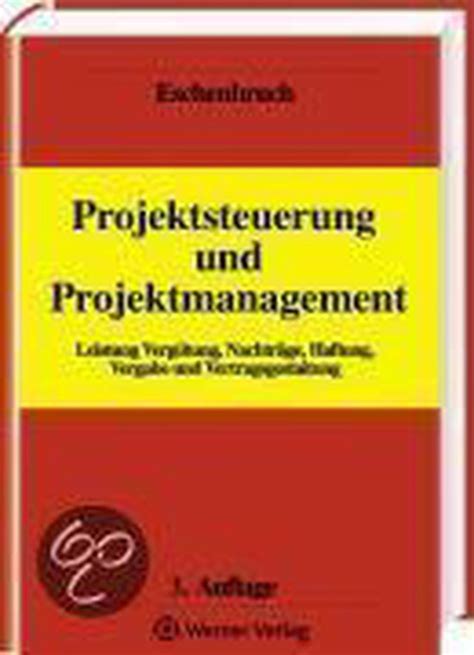 projektmanagement projektsteuerung klaus eschenbruch PDF