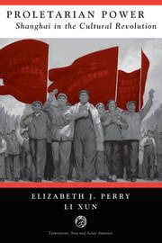 proletarian power shanghai in the cultural revolution PDF