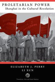 proletarian power shanghai in the cultural revolution PDF