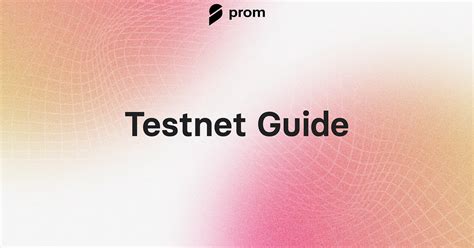 prom testnet virus