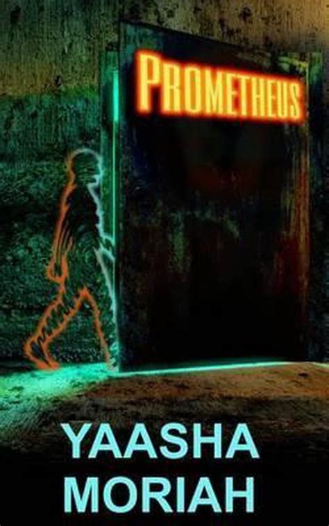 prometheus yaasha moriah Kindle Editon