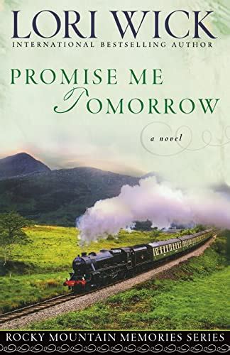 promise me tomorrow rocky mountain memories book 4 PDF