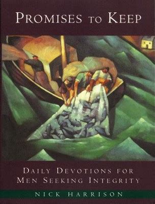 promises to keep daily devotions for men of integrity Reader