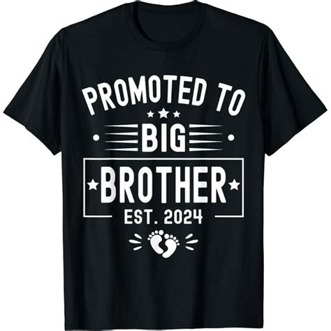 promoted to big brother shirt