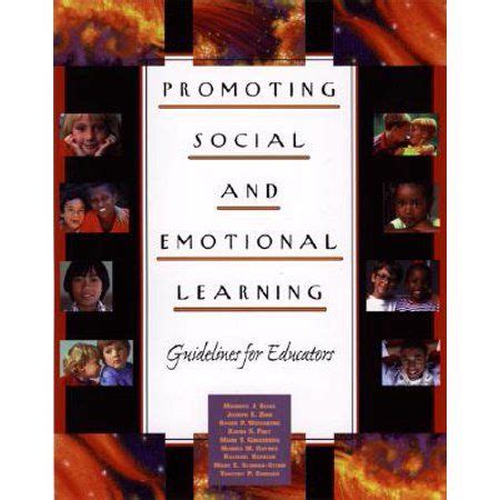 promoting social and emotional learning guidelines for educators Kindle Editon