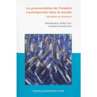 prononciation langlais contemporain dans monde PDF