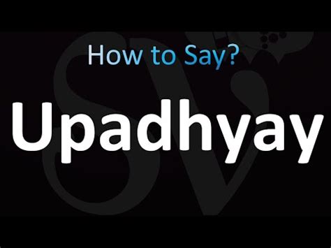 pronounce: upahyay