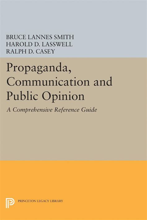 propaganda communication opinion princeton library Reader
