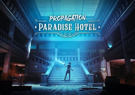 propagation paradise hotel