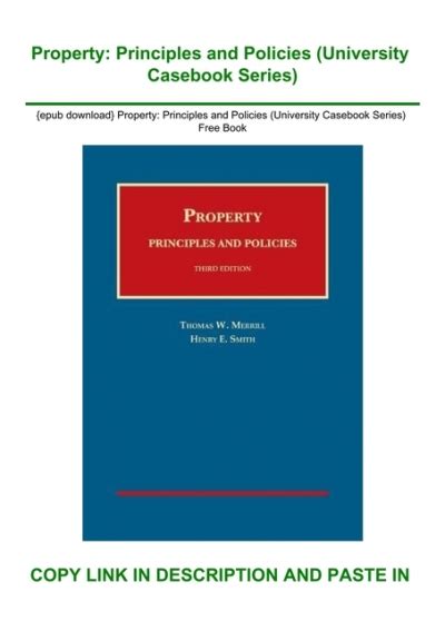 property principles and policies university casebook series Epub