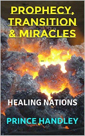 prophecy transition and miracles healing nations volume 5 PDF