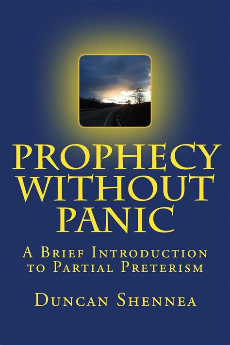 prophecy without panic a brief introduction to partial preterism Doc