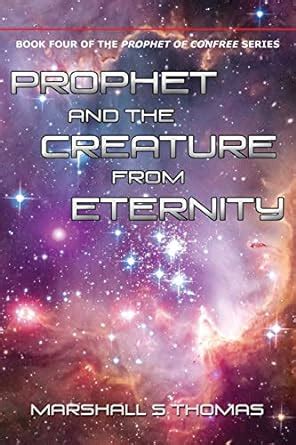 prophet creature eternity marshall thomas PDF