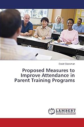 proposed measures attendance training programs Reader