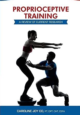 proprioceptive training a review of current research Kindle Editon