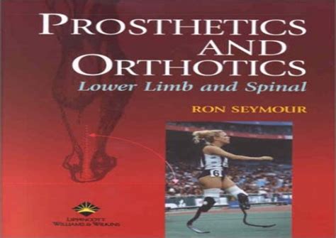 prosthetics and orthotics lower limb and spine Epub