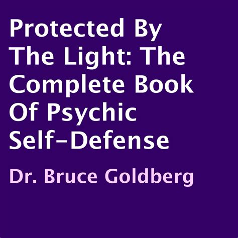 protected by the light the complete book of psychic self defense PDF