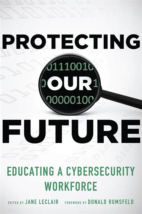 protecting our future educating a cybersecurity workforce Epub