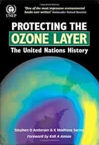 protecting the ozone layer the united nations history Epub