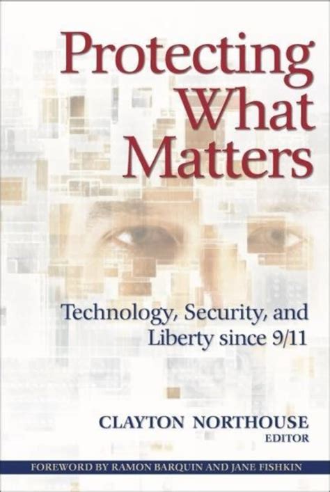 protecting what matters technology security and liberty since 9 or 11 Epub