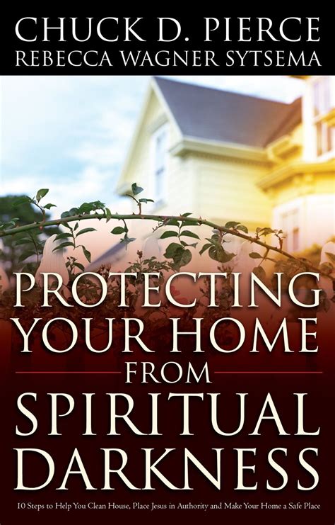 protecting your home from spiritual darkness Kindle Editon