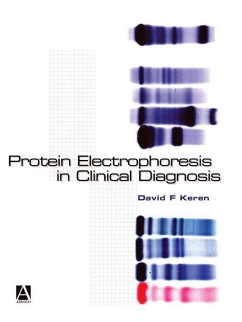 protein electrophoresis in clinical diagnosis arnold publication PDF