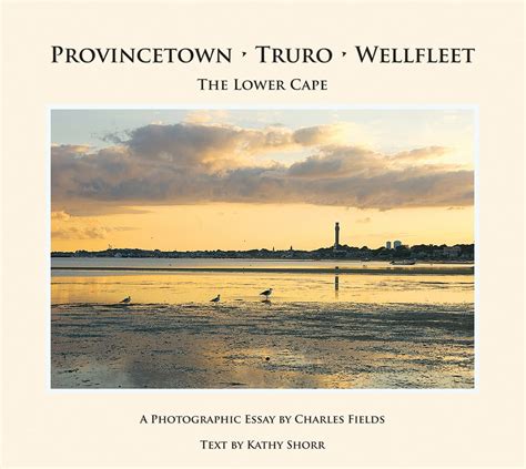 provincetown truro wellfleet the lower cape Reader