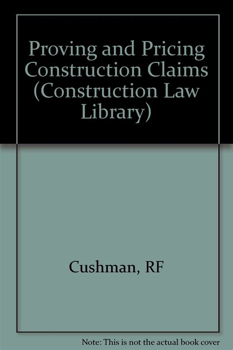 proving and pricing construction claims construction law library Epub