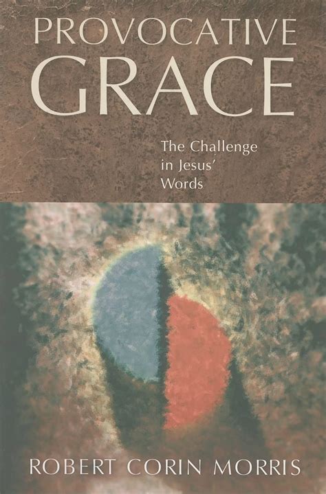 provocative grace the challenge in jesus words Doc