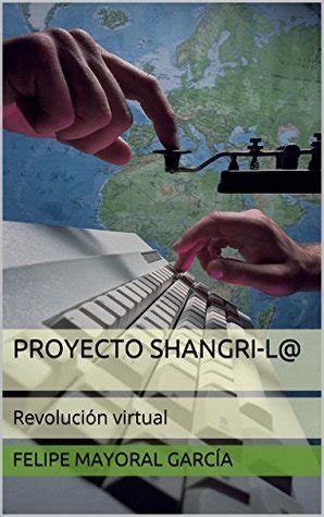 proyecto shangri la revolucion virtual Doc