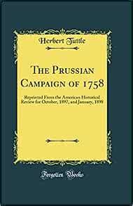 prussian campaign 1758 reprinted historical Kindle Editon