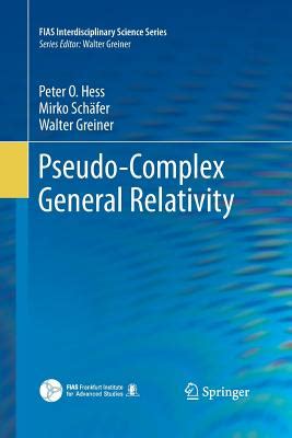 pseudo complex general relativity interdisciplinary science Doc