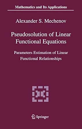 pseudosolution of linear functional equations pseudosolution of linear functional equations Epub