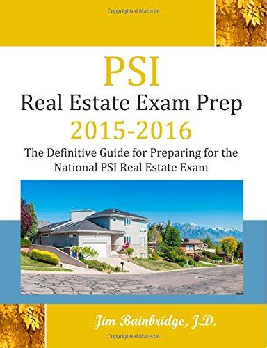 psi real estate exam prep 2015 2016 the definitive guide to preparing for the national psi real estate exam Reader