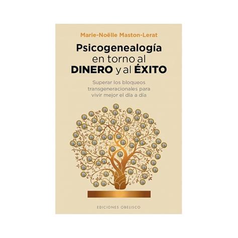 psicogenealogia en torno al dinero y al exito psicologia Kindle Editon