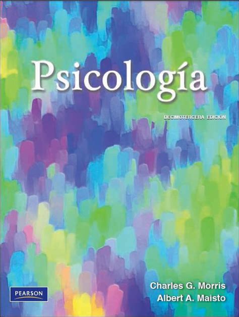 psicologia general charles morris 13 edicion Ebook PDF